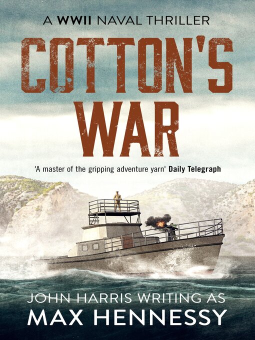 Title details for Cotton's War by Max Hennessy - Available